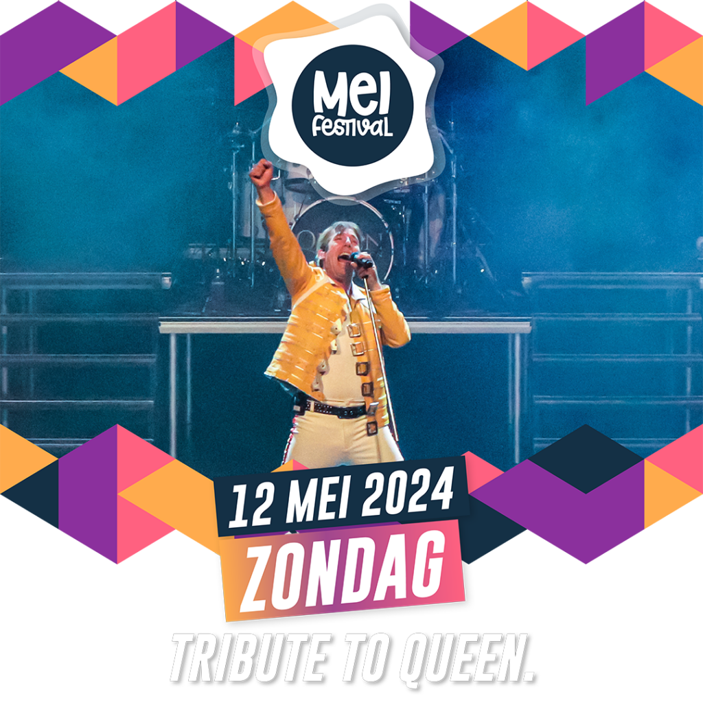 Meifestival zondag 12 mei 2024 Queen Must Go On