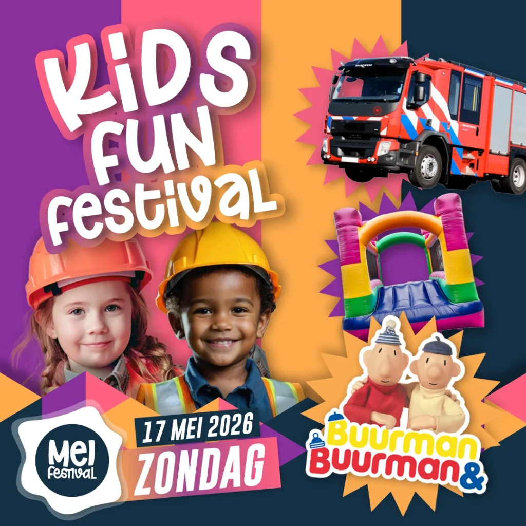 Meifestival: Kids Fun Festival met Buurman & Buurman roadshow
