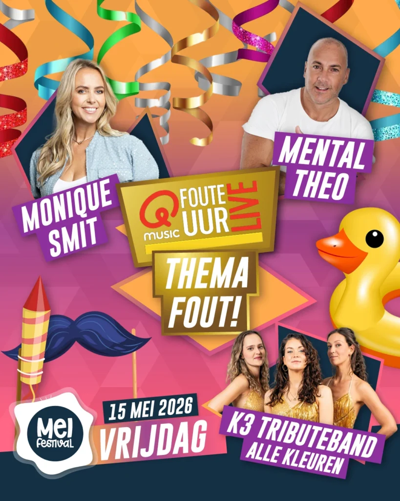 Met deze artiesten is de sfeer op vrijdag 15 mei legendarisch fout op het Meifestival